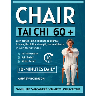 Chair Tai Chi 60+ Andrew Robinson – Hledejceny.cz