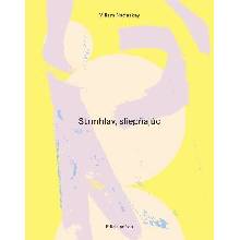 Strmhlav, sliepňajúc - Viliam Nádaskay