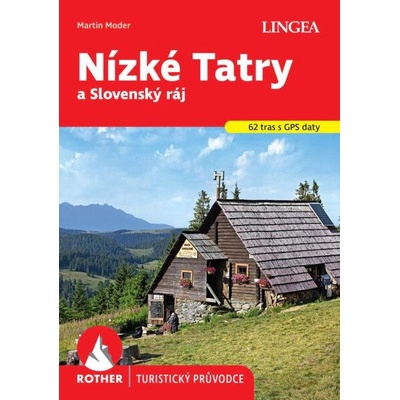 Nízké Tatry a Slovenský ráj - turistický průvodce Rother