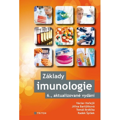 Základy imunologie - Hořejší Václav, Bartůňková Jiřina