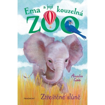Ema a její kouzelná zoo - Ztřeštěné slůně - Amelia Cobb