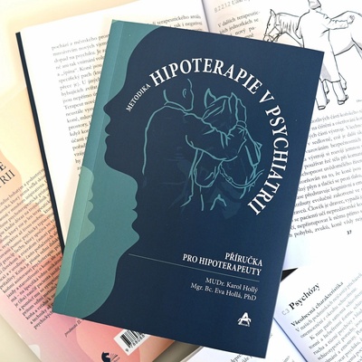 Metodika hipoterapie v psychiatrii (Karol Hollý, Eva Hollá) – Hledejceny.cz