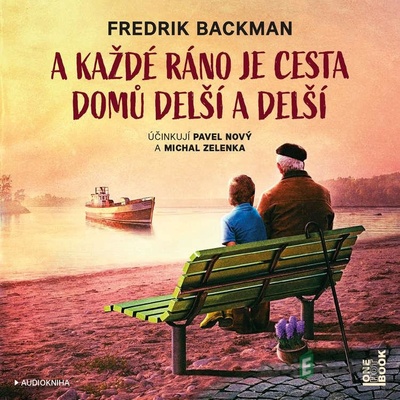 A každé ráno je cesta domů delší a delší - Čte Pavel Nový a Michal Zelenka