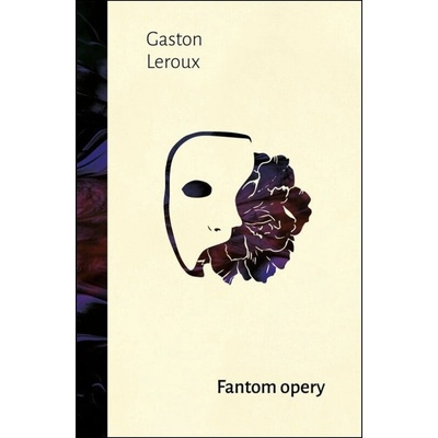 Fantom opery - Gaston Leroux – Hledejceny.cz