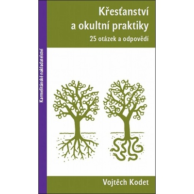 Křesťanství a okultní praktiky - 25 otázek a odpovědí