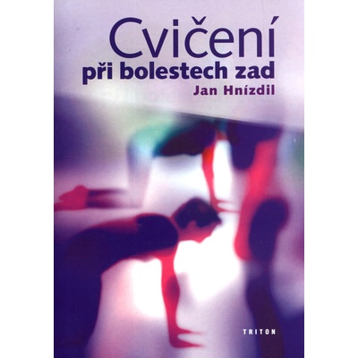 Cvičení při bolestech zad - Hnízdil Jan