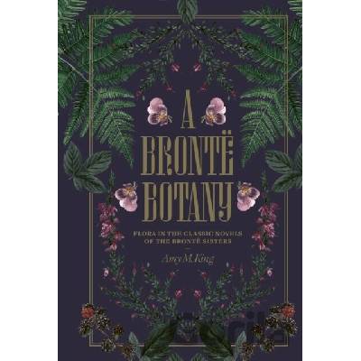 A Bronte Botany Amy King