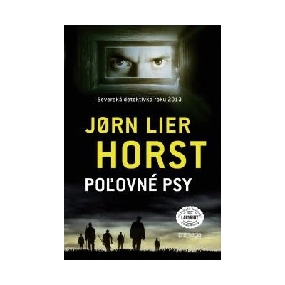 Poľovné psy - Jørn Lier Horst – Hledejceny.cz