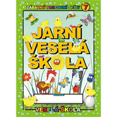 Jarní veselá škola - Veselá škola 7 – Hledejceny.cz
