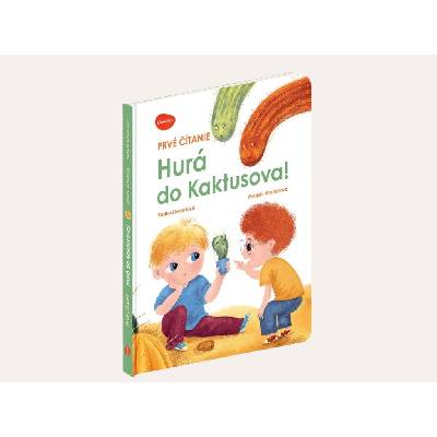 První čtení – HURÁ DO KAKTUSOVA!