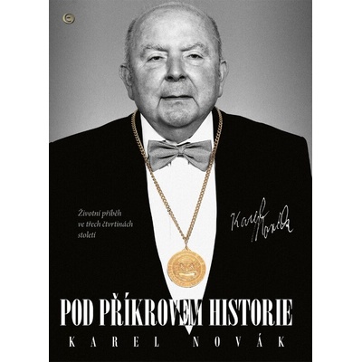 Pod příkrovem historie - Životní příběh ve třech čtvrtinách století