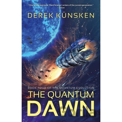 The Quantum Dawn - Derek Kunsken