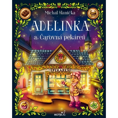 Adelinka a Čarovná pekáreň