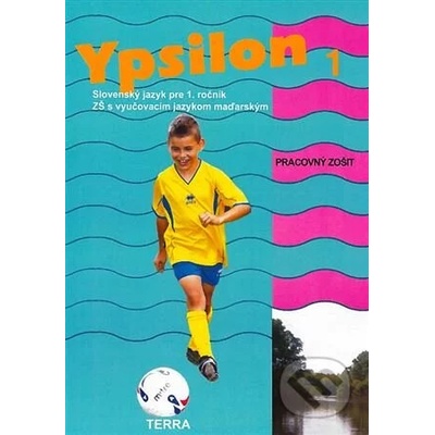 Ypsilon 1 - Pracovný zošit - Anita Halászová