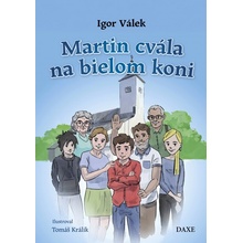 Martin cvála na bielom koni