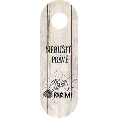 Závěs na kliku - nerušit, právě pařím