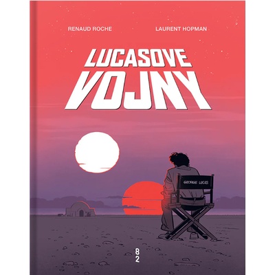 Lucasove vojny [Hopman Laurent; Roche Renaud]
