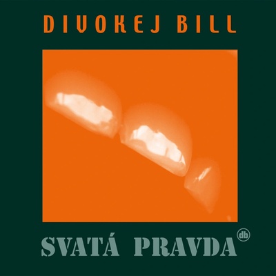 DIVOKEJ BILL: SVATA PRAVDA CD