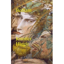 Bedlam - Jennifer Higgie