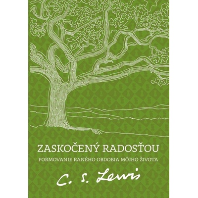 Zaskočený radosťou - C.S. Lewis – Hledejceny.cz