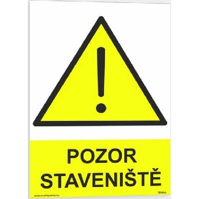 Traiva s.r.o Pozor staveniště Verze: Plast 210 x 297 mm (A4) tl. 0.5 mm - Kód: 08532