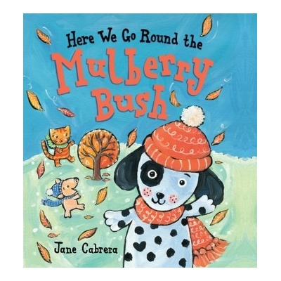 Here We Go Round the Mulberry Bush